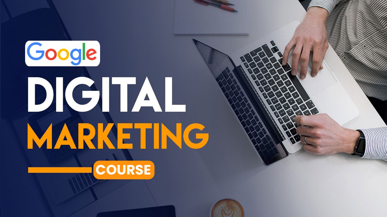Read more about the article Digital Marketing Courses with Certificates by Google